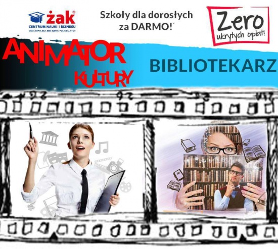 Zostań Animatorem Kultury lub Bibliotekarzem! 